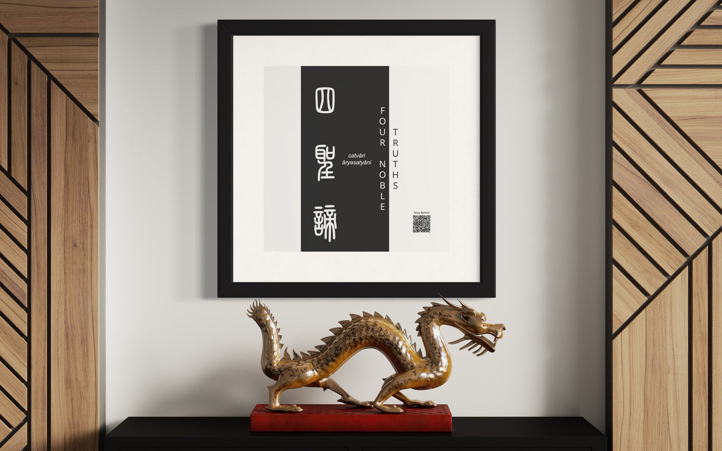 Four Noble Truths | Sanskrit: चत्वारिआर्यसत्यानि | IAST: catvāri āryasatyāni | Framed Zen Art | 12 inch x 12 inch