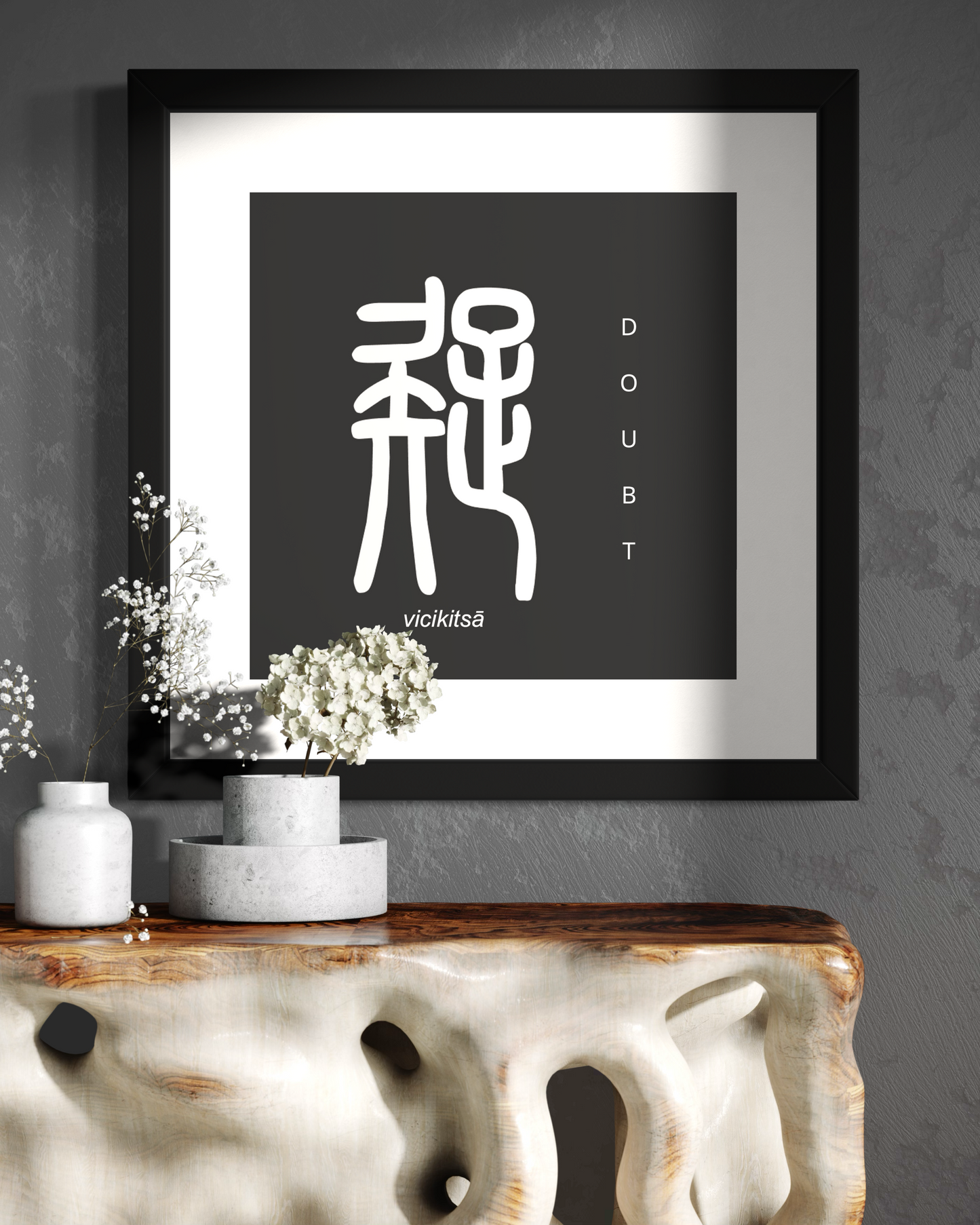 Doubt | Sanskrit: विचिकित्सा | IAST: vicikitsā | Framed Zen Art | 12 inch x 12 inch